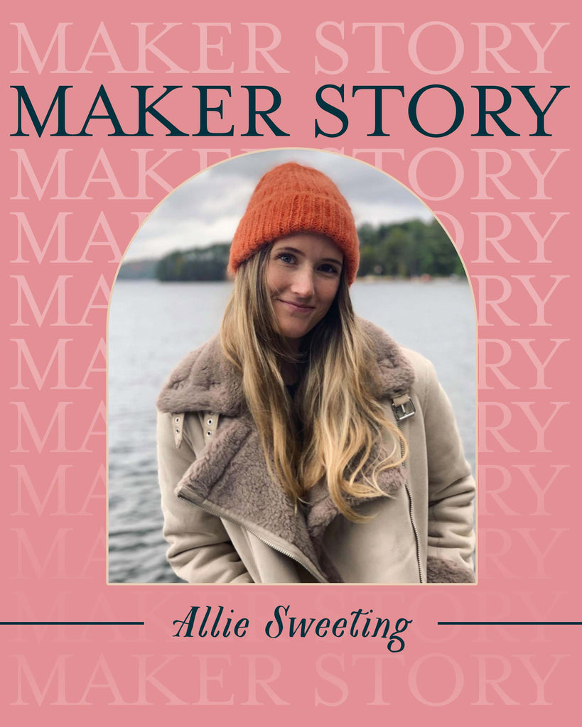 Makers Story: Allie Sweeting