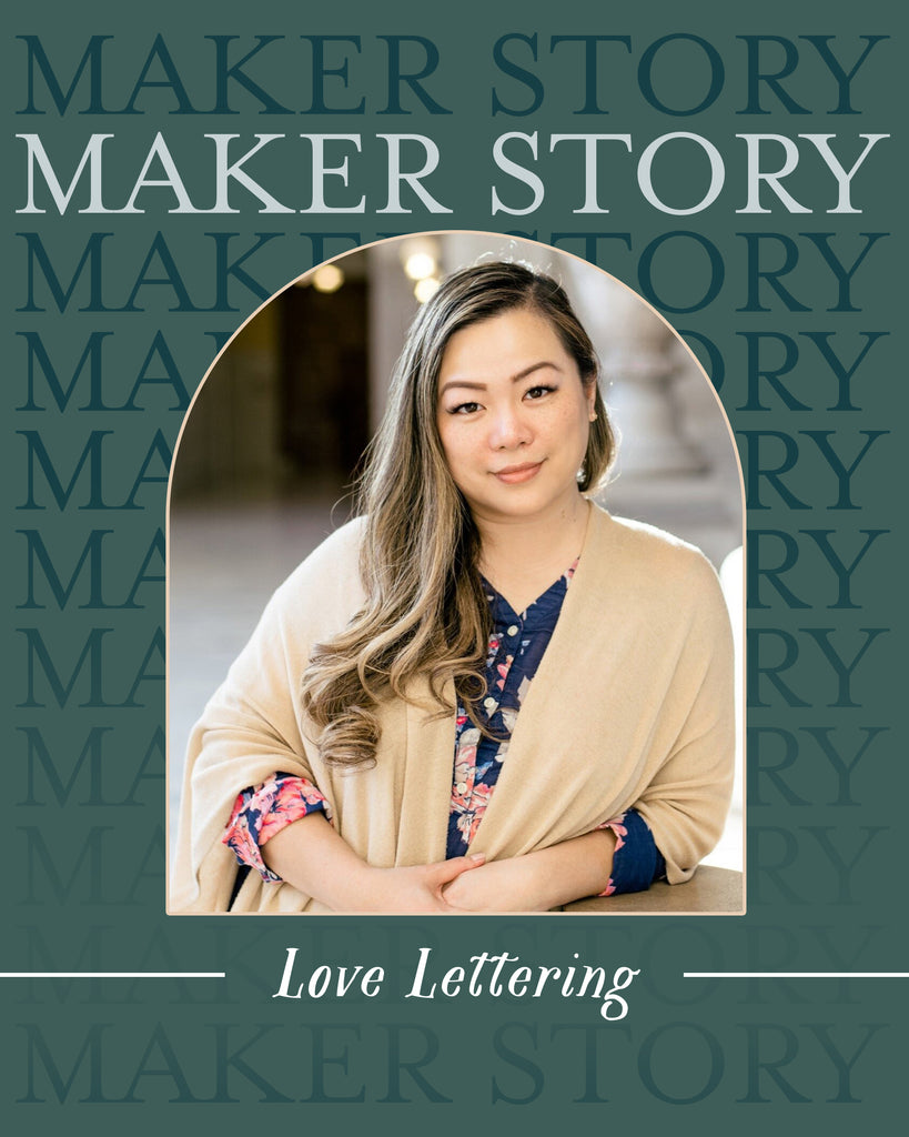 Makers Story: Love Lettering