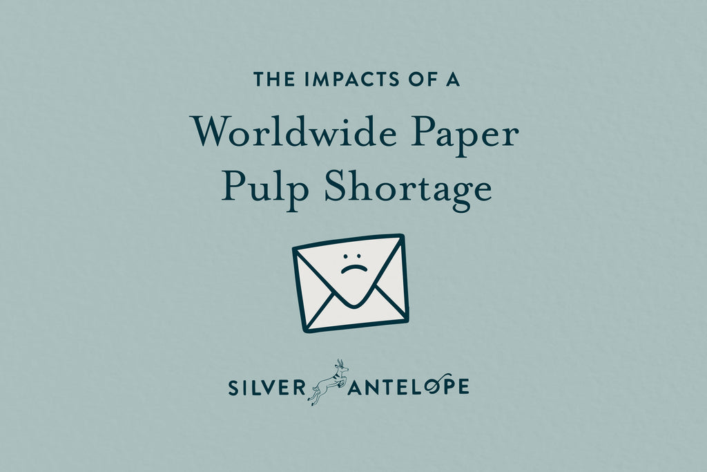 The Impacts of a Worldwide Paper Pulp Shortage