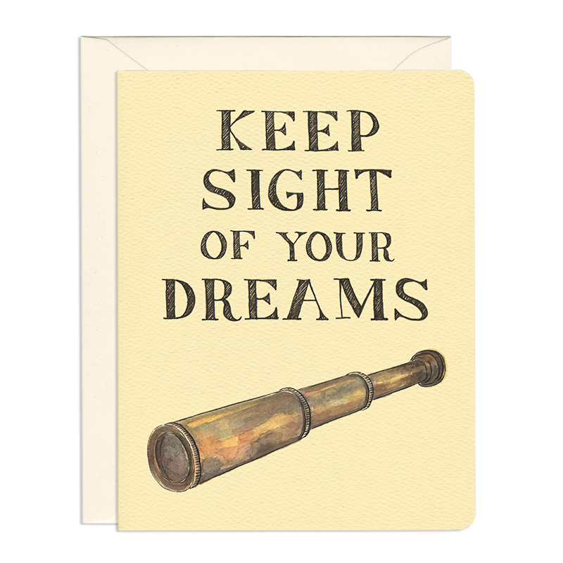 Keep Sight of Your Dreams - Encouraging Dream Telescope Greeting Card