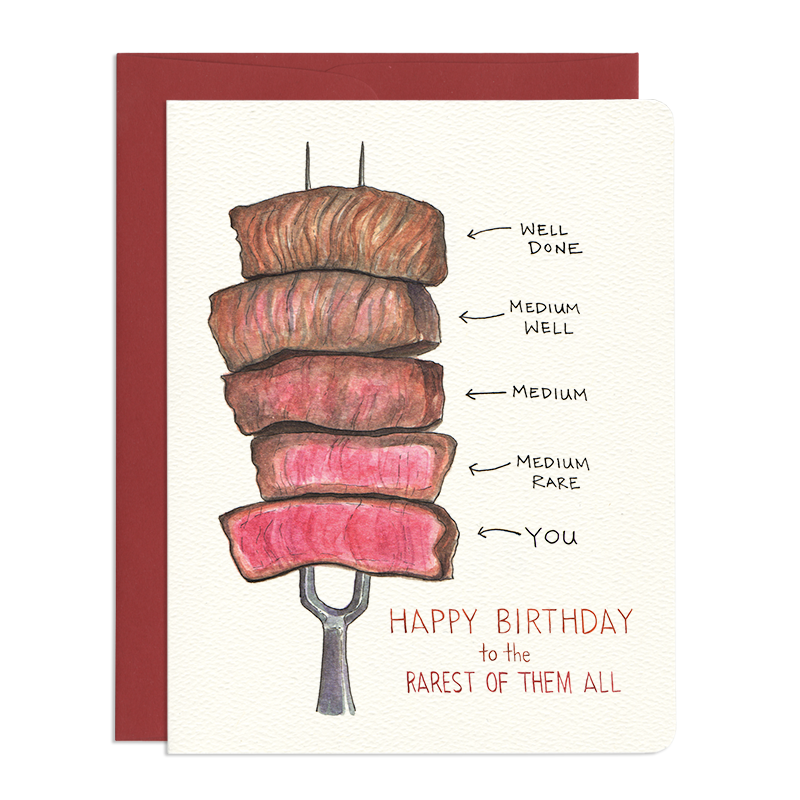 Rarest of Them All Birthday - Humorous Steak Birthday Greeting Card