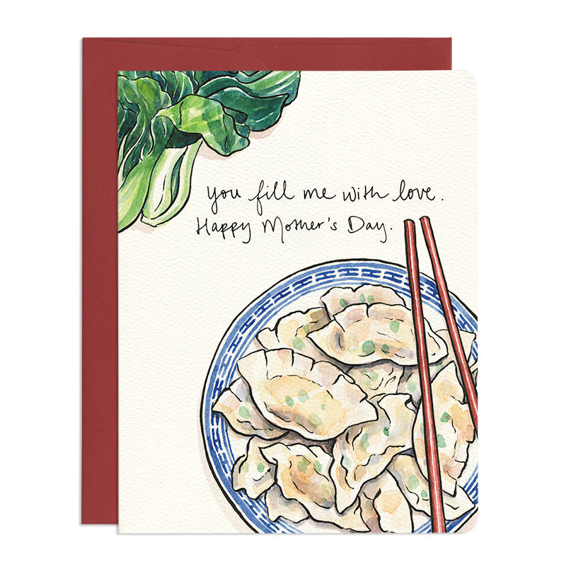 Card cover features a watercolour plate of Asian dumplings. Hand-lettered text reads: You fill me with love. Happy Mother's Day.